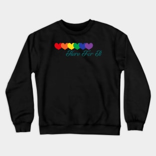 Here For It! Crewneck Sweatshirt